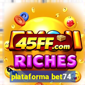 plataforma bet74